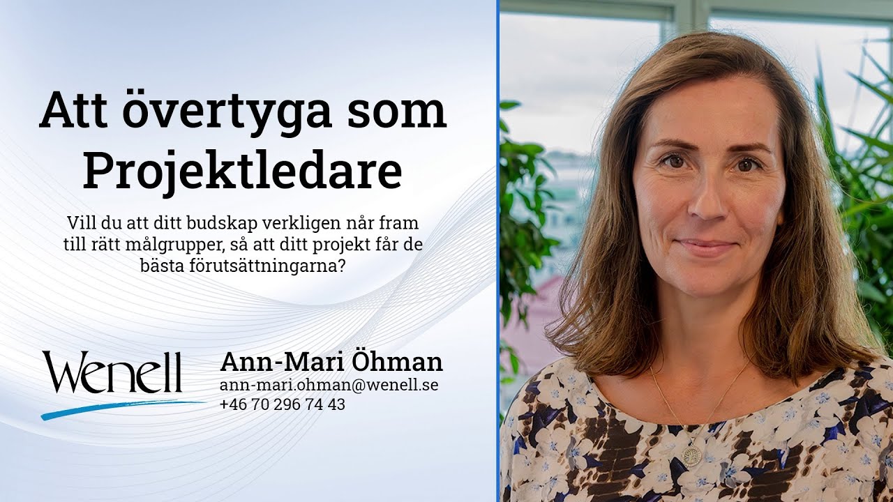 Wenell Webbinarium: Att övertyga som Projektledare