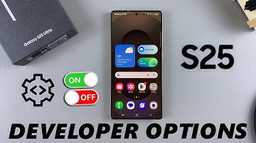 How To Enable Developer Options On Samsung Galaxy S25 / S25 Ultra