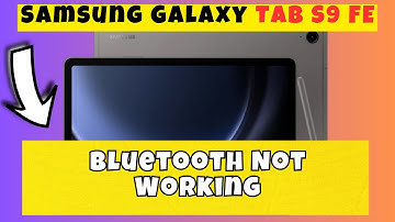 Bluetooth Not Working Samsung Galaxy Tab S9 FE || How to solve bluetooth issues || Bluetooth problem