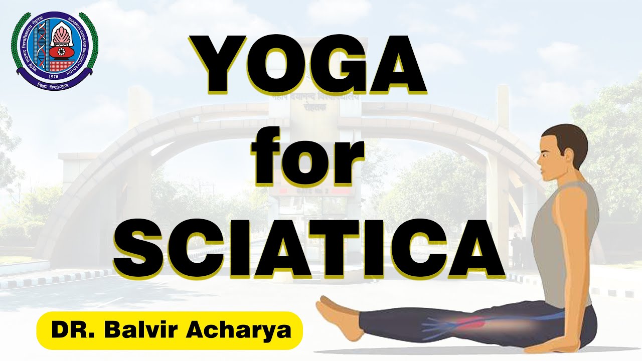Yoga For Sciatica By Dr Balvir Acharya MDU Rohtak May 18 2020 yoga-for-sciatica-by-dr-balvir-acharya-mdu-rohtak-may-18-2020