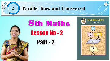 8th Maths | Parallel lines and transversals | Lesson-2 | Part-2 | Maharashtra Board
