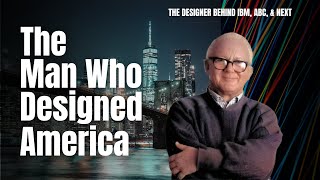 Paul Rand: The Designer Who Changed How We See | Steve Jobs' Favorite Designer