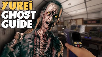 Phasmophobia Ghost Guide 2023 - The Yurei