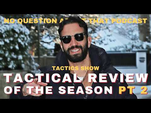 Video Tactical Review of Season | Part 2: Amorim Sacked | No Question About That