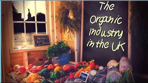 10 Action. Module 4. The Organic Industry in the UK
