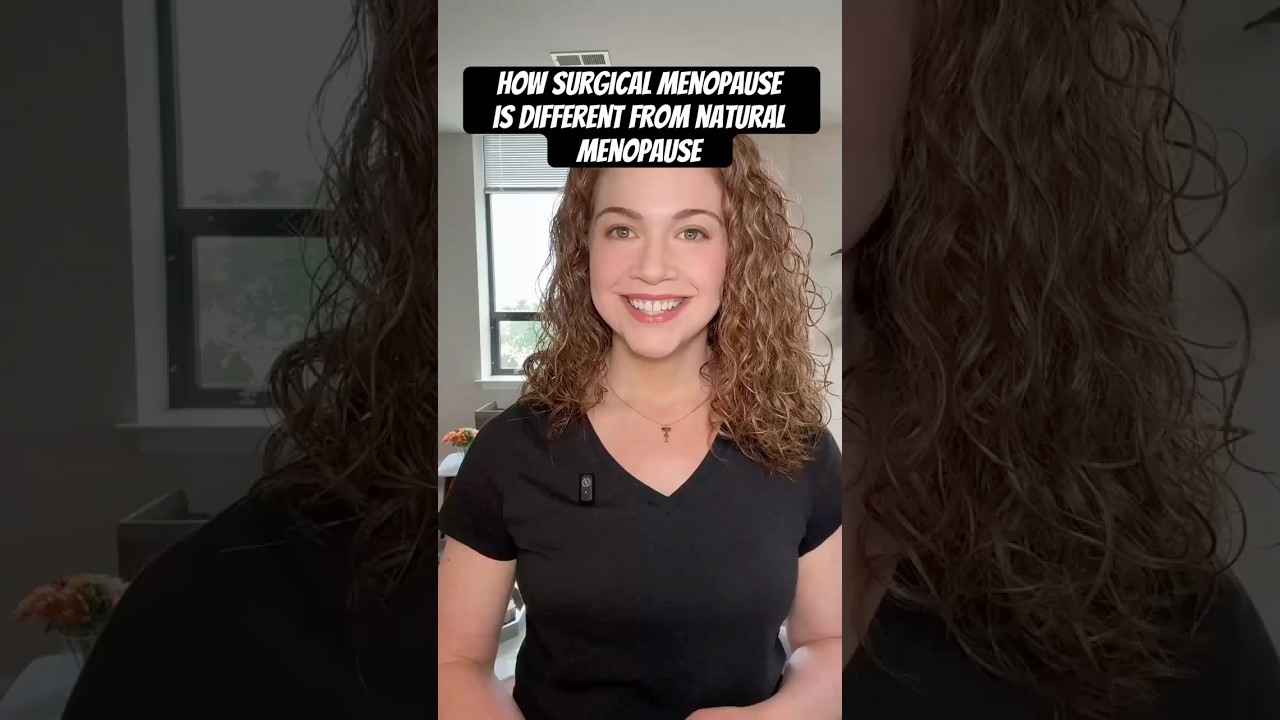 Surgical menopause is not the same as natural menopause! 