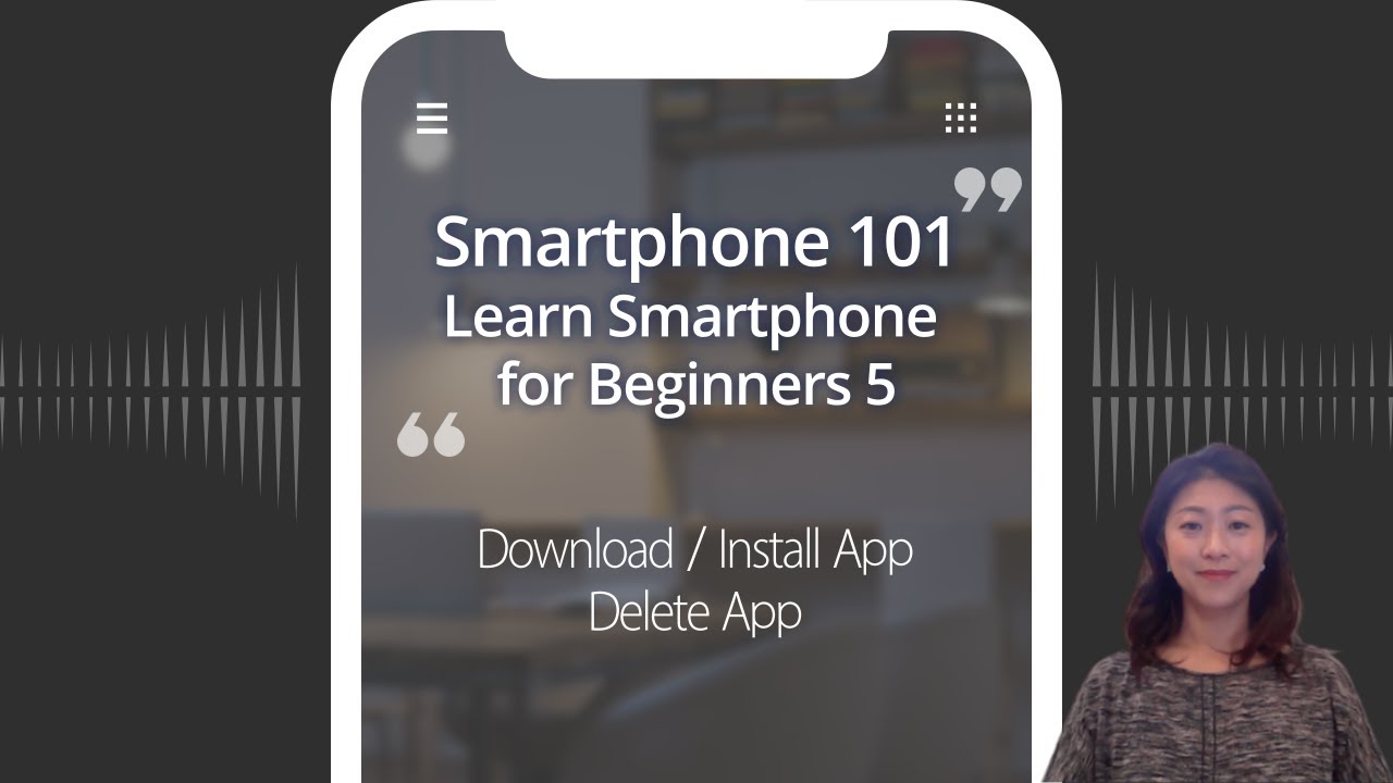 Learn Smartphone for Beginners 5 - Download / Install App, Delete App ...