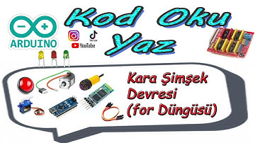 Arduino Ders 5 (For Döngüsü ile Kara Şimşek Devresi)