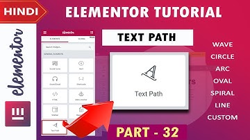 [Text Path] Elementor Tutorial in Hindi | Part -32 | 2021