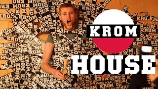KROM HOUSE v1