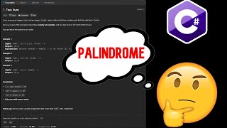 Palindrome Numbers | LeetCode Pt 2 | C#