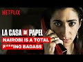 Nairobi is a Total F***ing Badass | La Casa de Papel | Netflix