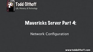Mavericks Server Part 4: Network Configuration