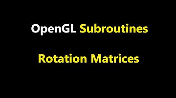 044- OGPG9 04, OpenGL Subroutines, matrix and vectors in Shaders