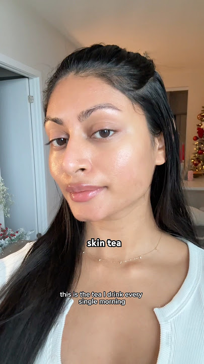 Best Tea For Clear Skin 🥰💕🎀