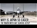 Why Is Japan So Eager To Train With Sukhoi Jets From The IAF