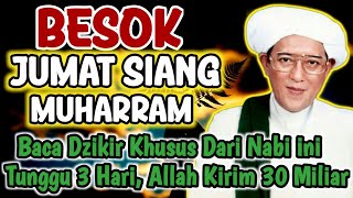 🔴ALLAH KIRIM 100 MILIAR TIAP HARI, BACA DZIKIR KHUSUS INI DI JUMAT SIANG MUHARRAM, AMALAN KAYA