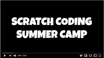 Scratch Coding Camp Promo Video