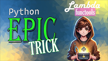 Python Hidden Kung Fu: Master Lambda & functools