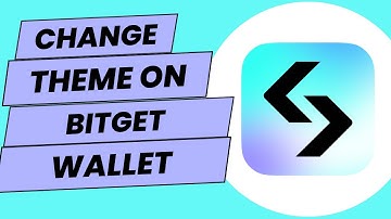 How To Change Theme in Bitget Wallet (2024) | Edit Theme on Bitget