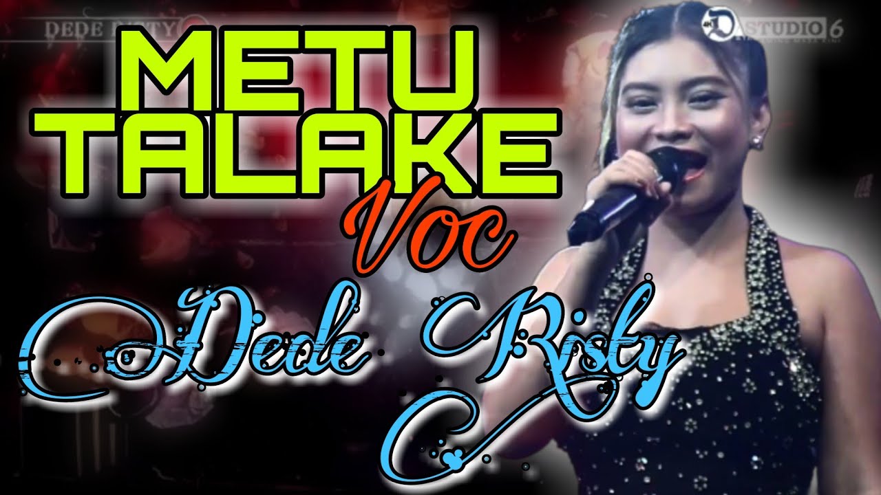 METU TALAKE Voc DEDE RISTY I LIVE '' DEDE RISTY '' GANJENE PANTURA I BANDENGAN CIREBON