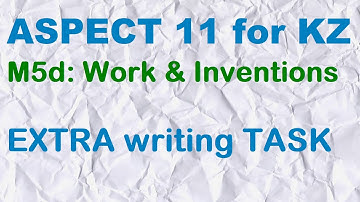 ASPECT 11 for Kaz M5d  / EXTRA writing TASK