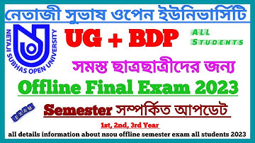 NSOU UG/BDP Offline Final Exam 2023 || Online Assignment 2023 || NSOU Today Update || NSOU EXAM