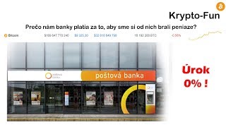 Prečo nám banky platia za to, aby sme si od nich brali peniaze