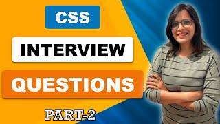 CSS Interview Questions | Practical CSS Interview Questions | HTML/CSS Questions - PART3