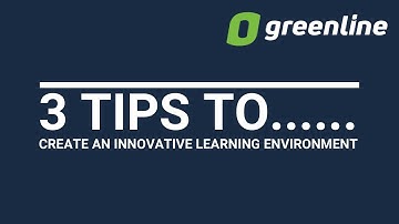 Building effective learning environments: 3 essential steps to more innovative spaces