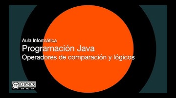 Programación Java - Operadores de comparación y lógicos