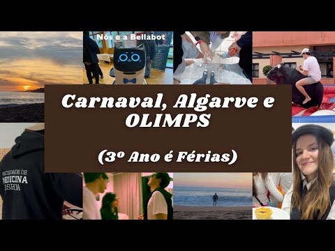 Carnaval, Algarve e OLIMPS (3º Ano é Férias)