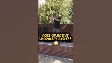DOES OBJECTIVE MORALITY EXIST!?😳🔥#viralvideo #motivation #duet #viralshorts #interview #viralvideo