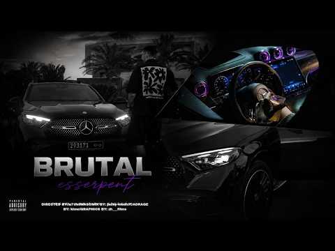 Esserpent - Brutal ( officiel music video )