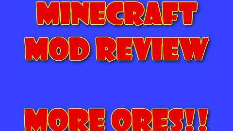 Mincraft Mod - More Ores!! (4x the Loot Dropped)