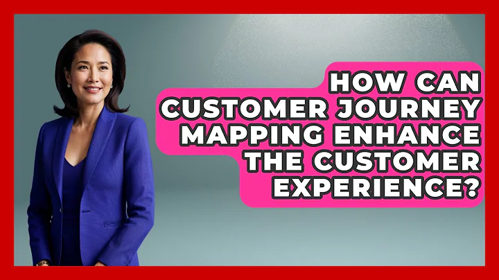 How Can Customer Journey Mapping Enhance the Customer Experience? | Customer Support Coach