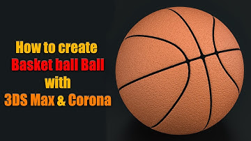 How to create Basketball Ball with 3ds Max and Corona