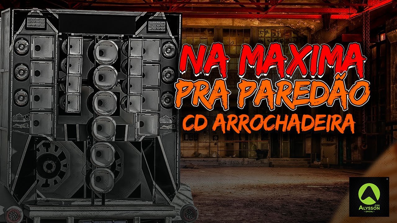 NA MAXIMA PRA PAREDÃO VERÃO 2026 - PANCADÃO PRA PAREDÃO - CD ARROCHADEIRA MÉDIOS GRAVES 2K26