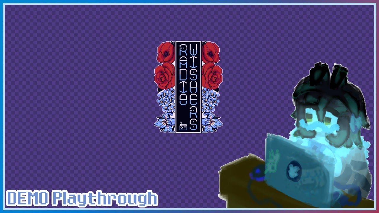 [Checking a friend's demo: Complex motives and dreams...] Radio_Wishers (DEMO) (No Commentary)