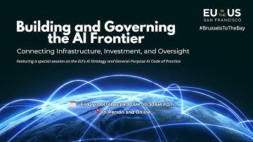 Brussels to the Bay: Building and Governing the AI Frontier