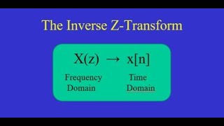 Chapter 10 The Inverse Z Transform