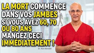 Vos jambes s'affaiblissent en premier ! Mangez ces 6 aliments pour les renforcer RAPIDEMENT. Dr Alan