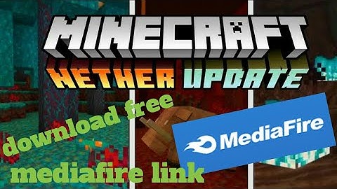 How to download minecraft nether update free || mediafire link