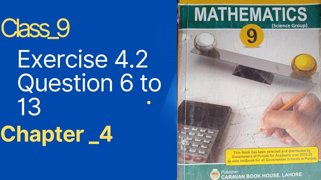 Class 9th maths || chapter 4 || exercise 4.2|| Question 6 to 13 ...