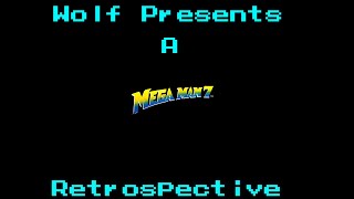 Wolf Presents: A Mega Man 7 Retrospective