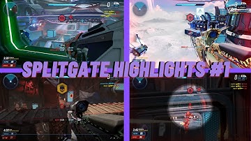 Splitgate Highlights #1