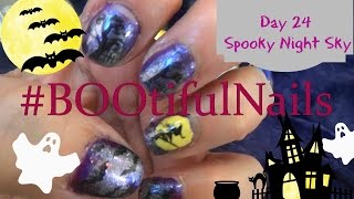 BOOtifulNails~Day 24~Spooky Night Sky