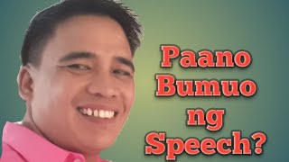 Paano Bumuo ng Speech?