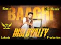 Disloyalty Dhol Remix Baaghi Jassi X Punjabi Songs Remix 2025 New Punjabi Songs 2025 Disloyalty Dhol Remix Baaghi Jassi X Punjabi Songs Remix 2025 New Punjabi Songs 2025