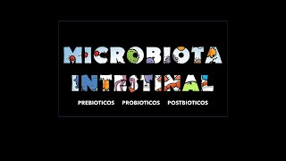 Prebioticos - Probioticos - Postbioticos Postbioticos